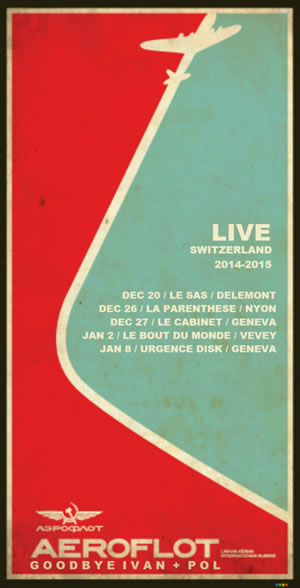 AEROFLOT Swiss Tour